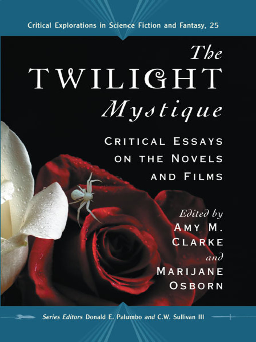 Title details for The Twilight Mystique by Amy M. Clarke - Available